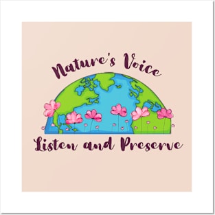 Earth Day : Nature's Voice Listen and Preserve Posters and Art